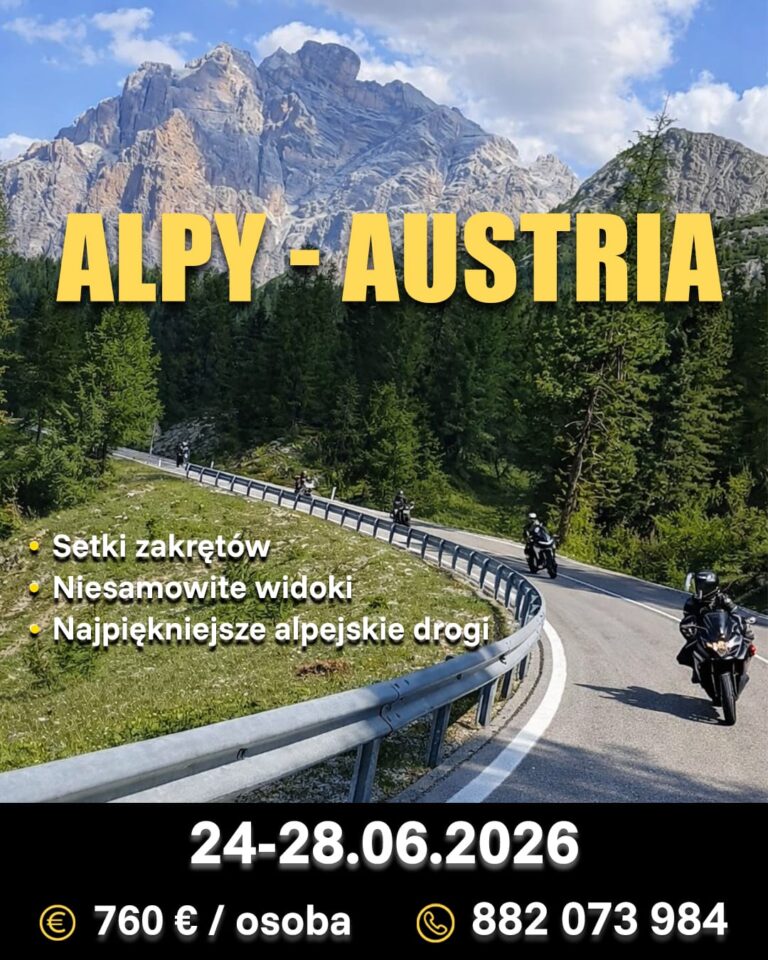 WYJAZD MOTOCYKLOWY Alpy DATA 24-28.06.2026